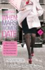 Image for When Mars Women Date:: How Career Women Can Love Themselves Into the Relationship of their Dreams