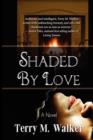Image for Shaded by Love