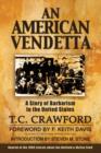 Image for An American Vendetta : Hatfield and McCoy Feud
