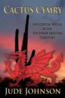 Image for Cactus Cymry : Influential Welsh in the Southern Arizona Territory
