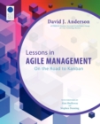 Image for Lessons in Agile Management : On the Road to Kanban