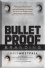 Image for Bulletproof Branding