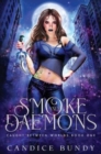 Image for Smoke and Daemons : A Paranormal Demon Romance