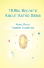 Image for 19 Big Secrets About Astro Gems