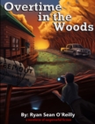 Image for Overtime in the Woods