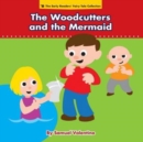 Image for The Woodcutters and the Mermaid