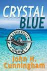 Image for Crystal Blue (A Buck Reilly Adventure)