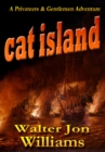 Image for Cat Island (Privateers &amp; Gentlemen)