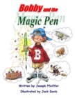 Image for Bobby and the Magic Pen
