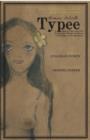 Image for Typee : A Peep at Polynesian Life During a Four Months&#39; Residence in a Valley of the Marquesas
