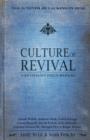 Image for Culture of Revival: A Revivalist Field Manual: Never Be Lacking in Zeal