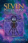 Image for The Seven Initiations on the Spiritual Path: Understanding the Purpose of Life&#39;s Tests