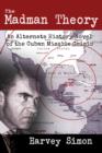 Image for Madman Theory : An Alternate History Novel of the Cuban Missile Crisis