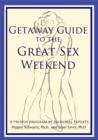 Image for Getaway Guide to the Great Sex Weekend