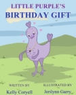 Image for Little Purple&#39;s Birthday Gift