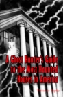 Image for Ghost Hunter&#39;s Guide to The Most Haunted Houses in America