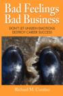 Image for Bad Feelings, Bad Business