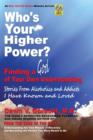 Image for Who&#39;s Your Higher Power? Finding a God of Your Own Understanding