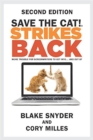 Image for Save the Cat! strikes back  : more trouble for screenwriters to get into...and out of