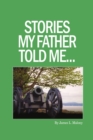 Image for Stories My Father Told Me