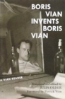 Image for Boris Vian Invents Boris Vian
