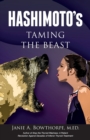 Image for Hashimoto&#39;s : Taming the Beast