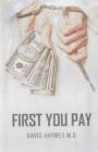 Image for First You Pay