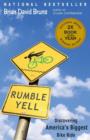 Image for Rumble Yell : Discovering America&#39;s Biggest Bike Ride