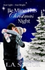 Image for Be Mine This Christmas Night