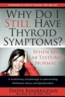 Image for Why Do I Still Have Thyroid Symptoms? When My Lab Tests Are Normal