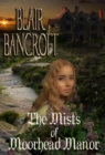 Image for Mists of Moorhead Manor