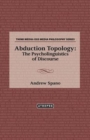 Image for Abduction Topology : The Psycholinguistics of Discourse