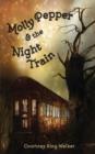 Image for Molly Pepper &amp; the Night Train