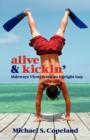 Image for Alive &amp; Kickin&#39;