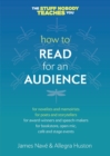 Image for How to Read for an Audience : A Writer&#39;s Guide