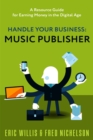 Image for Handle Your Business: Music Publisher