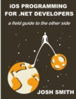 Image for iOS Programming for .NET Developers