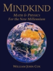 Image for Mindkind: Math &amp; Physics for the New Millennium