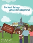 Image for The Most Garbagy Garbage In Garbagetown
