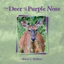 Image for The Deer with the Purple Nose