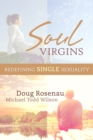 Image for Soul virgins: redefining single sexuality
