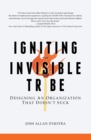 Image for Igniting the Invisible Tribe