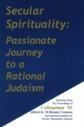 Image for Secular Spirituality: Passionate Journey to a Rational Judaism