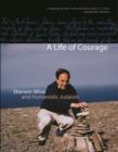 Image for Life of Courage: Sherwin Wine and Humanistic Judaism