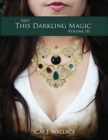Image for This Darkling Magic