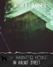 Image for Haunted House on Walnut Street