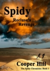 Image for Spidy, Recluse&#39;s Revenge