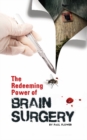 Image for The Redeeming Power of Brain Surgery