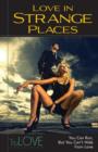 Image for Love In Strange Places : TruLOVE Collection