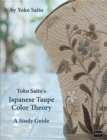 Image for Yoko Saito&#39;s Japanese Taupe Color Theory